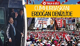 Cumhurbaşkanı Erdoğan Denizli'de