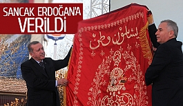 Sancak Erdoğan’a verildi