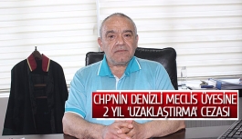 CHP’nin Denizli meclis üyesine 2 yıl ‘uzaklaştırma’ cezası