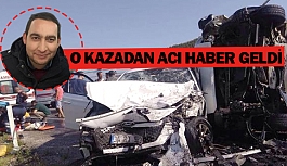 Burdur - Denizli Karayolu’ndaki kazadan acı haber geldi