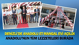 Denizli’de 'Anadolu Et Mangal Evi' açıldı