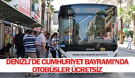 Denizli’de Cumhuriyet Bayramı’nda otobüsler ücretsiz