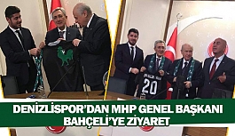 Denizlispor’dan MHP Genel Başkanı Bahçeli’ye ziyaret 