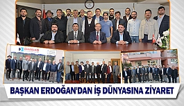 Başkan Erdoğan'dan iş dünyasına ziyaret