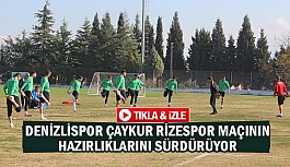 Denizlispor, Çaykur Rizespor maçının hazırlıklarını sürdürüyor