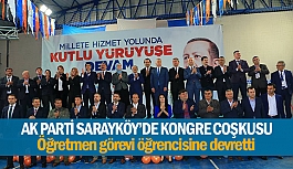 AK Parti Sarayköy'de kongre coşkusu