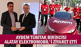 Aydem Tübitak birincisi Alatay Elektromobil'i ziyaret etti 