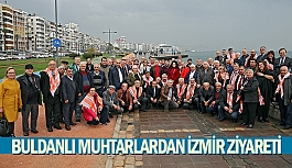 Buldanlı muhtarlardan İzmir ziyareti
