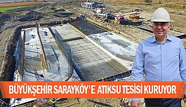 Büyükşehir Sarayköy’e atıksu tesisi kuruyor