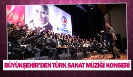 Büyükşehir’den Türk sanat müziği konseri