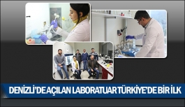 Denizli’de açılan laboratuar Türkiye’de bir ilk