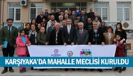 Karşıyaka’da mahalle meclisi kuruldu