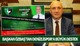 Başkan Özbaş’tan Denizlispor’a büyük destek