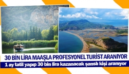 30 bin lira maaşla profesyonel turist aranıyor 