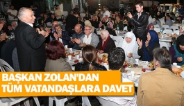 Başkan Zolan'dan tüm vatandaşlara davet