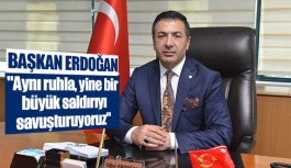 Başkan Erdoğan: "Aynı ruhla, yine bir büyük saldırıyı savuşturuyoruz"