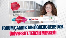 Forum Çamlık’tan öğrencilere özel üniversite tercih merkezi!