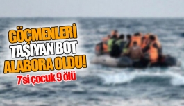 Göçmenleri taşıyan bot alabora oldu!