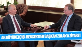 AB Büyükelçisi Berger’den Başkan Zolan’a ziyaret