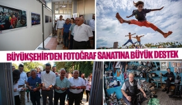 Büyükşehir'den fotoğraf sanatına büyük destek