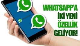 Whatsapp'a iki yeni özellik geliyor!