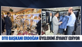 DTO Başkanı Erdoğan üyelerini ziyaret ediyor