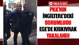 PKK'nın İngiltere’deki sorumlusu Ege’de kıskıvrak yakalandı 
