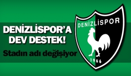 Denizlispor’a dev destek!