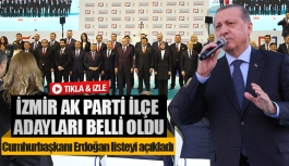 İzmir Ak  Parti ilçe adayları belli oldu