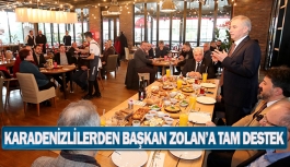 Karadenizlilerden Başkan Osman Zolan’a tam destek