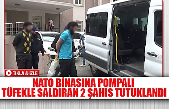 NATO binasına pompalı tüfekle saldıran 2 şahıs tutuklandı