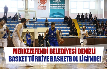 Merkezefendi Belediyesi Denizli basket Türkiye basketbol ligi’nde!