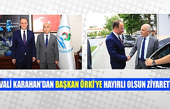 Vali Karahan’dan Başkan Örki’ye hayırlı olsun ziyareti