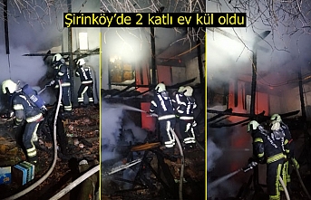 Şirinköy’de 2 katlı ev kül oldu