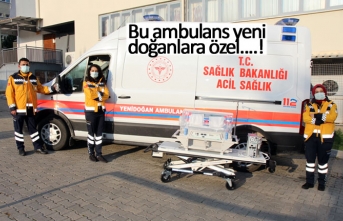 Bu ambulans yeni doğanlara özel!