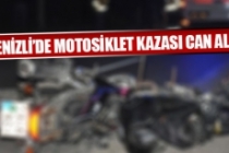 Denizli’de motosiklet kazası can aldı