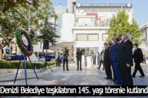 Denizli Belediye teşkilatının 145. yaşı törenle kutlandı