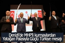 Denizli’de MHP’li kurmaylardan Yatağan Palasıyla Güçlü Türkiye mesajı