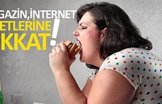 Magazin ve internet diyetlerine dikkat