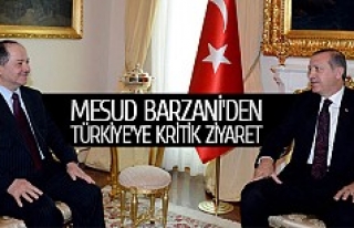 Mesud Barzani'den Türkiye'ye kritik ziyaret