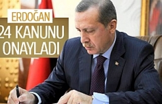 Erdoğan 24 kanunu onayladı