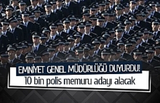 10 bin polis memuru adayı alacak
