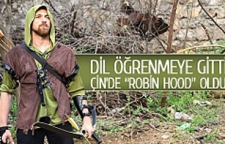 Dil öğrenmeye gitti çin’de “Robin Hood” oldu