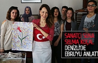 Sanatçı Suna Selma Koçal Denizli’de Ebru’yu...