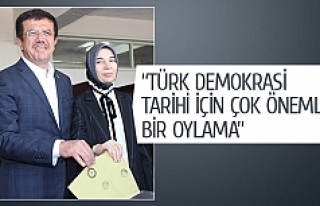 “Türk demokrasi tarihi için çok önemli bir oylama”