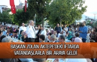  Başkan Zolan Aktepe’deki iftarda vatandaşlarla...