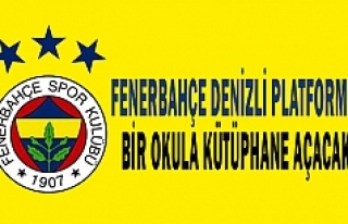 Fenerbahçe Denizli Platformu bir okula kütüphane...