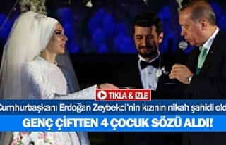 Cumhurbaşkanı Erdoğan Zeybekci’nin kızının...