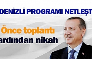 Erdoğan’ın Denizli programı netleşti