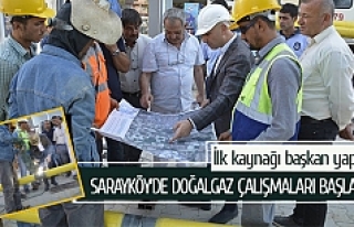 Sarayköy’de doğalgaz çalışmaları başladı